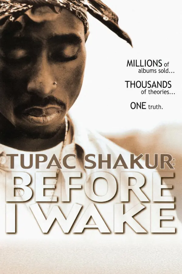 Tupac Shakur: Прежде, чем я проснусь